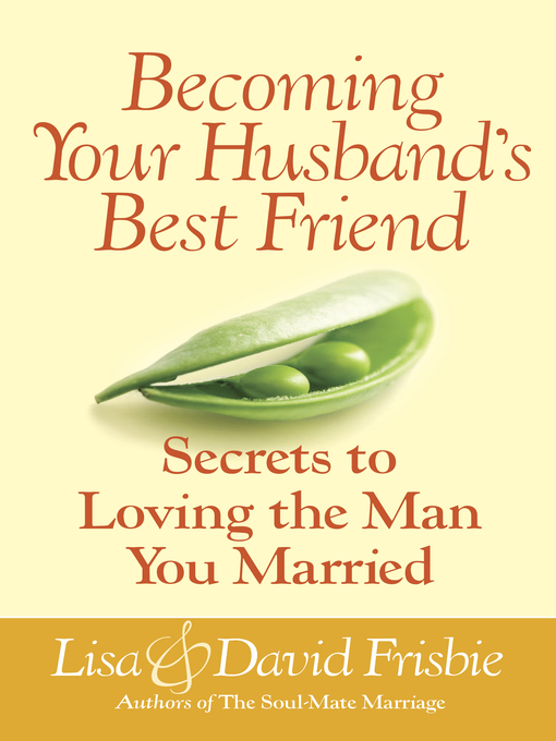 Title details for Becoming Your Husband's Best Friend by David Frisbie - Available